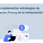 Guía completa para implementar estrategias de ‘penetration pricing’ 